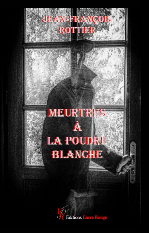 ebook cover of Meurtres à la poudre blanche, by Jean-François Rottier
