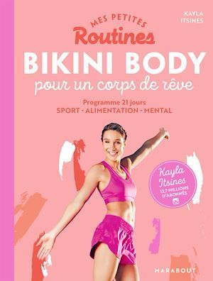 Couverture ebook de Mes petites routines - Bikini body pour un corps de rêve, de Kayla Itsines
