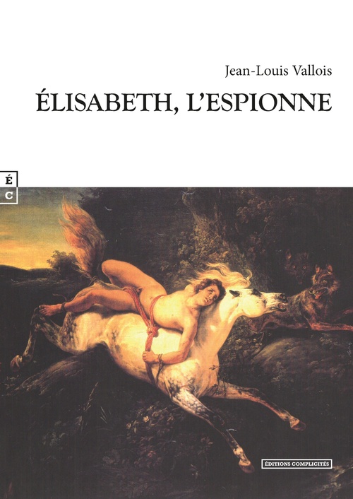 ebook cover of Elisabeth, L´espionne, by Jean-Louis Vallois