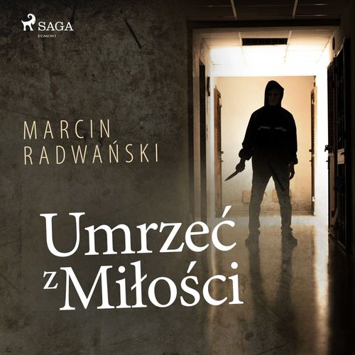 Couverture audiobook de Umrze´c z milo´sci, de Marcin Radwa'Nski