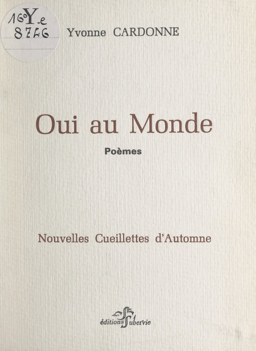 Couverture ebook de Oui au monde, de Yvonne Cardonne