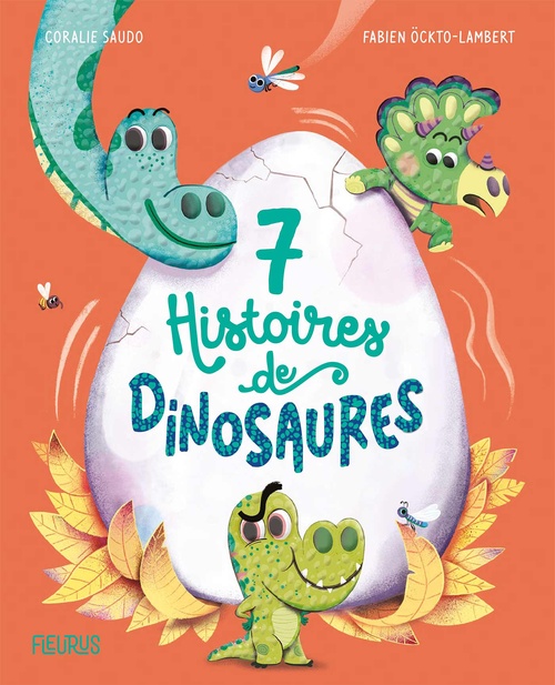 ebook cover of 7 histoires de dinosaures, by Coralie Saudo