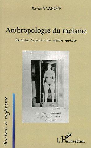 Couverture ebook de Anthropologie du racisme, de Xavier Yvanoff