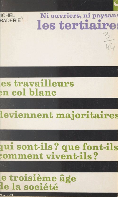 ebook cover of Ni ouvriers, ni paysans, les Tertiaires, by Michel Praderie