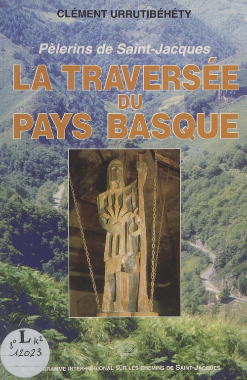 Couverture ebook de La traversée du Pays basque, de Clement Urrutibehety