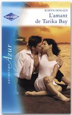 ebook cover of L'amant de Tarika Bay (Harlequin Azur), by Robyn Donald