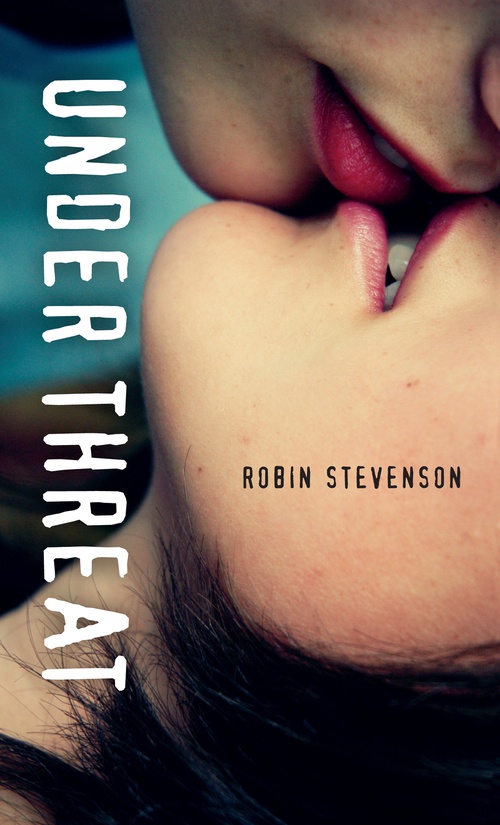 ebook cover of Under Threat, by Robin Stevenson
