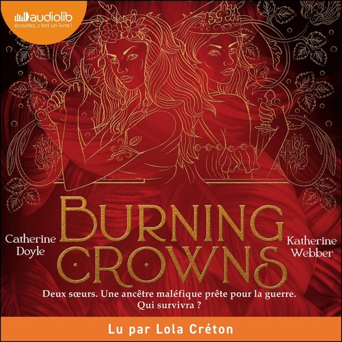 audiobook cover of Burning Crowns - Twin Crowns, tome 3, by Catherine Doyle, Katherine Webber