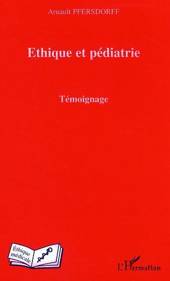 ebook cover of Ethique et pédiatrie, by Arnault Pfersdorff