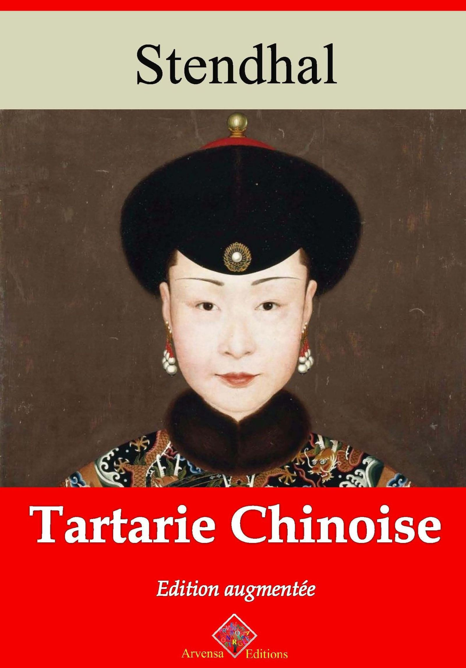 ebook cover of Tartarie chinoise - suivi d'annexes, by Stendhal