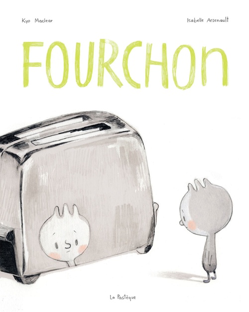 Couverture ebook de Fourchon, de Isabelle Arsenault, Kyo Maclear