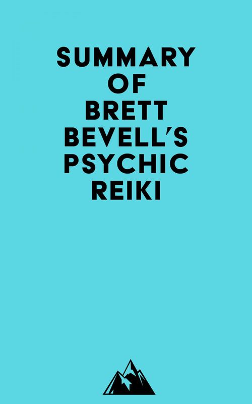 ebook cover of Summary of Brett Bevell's Psychic Reiki, by Everest Media