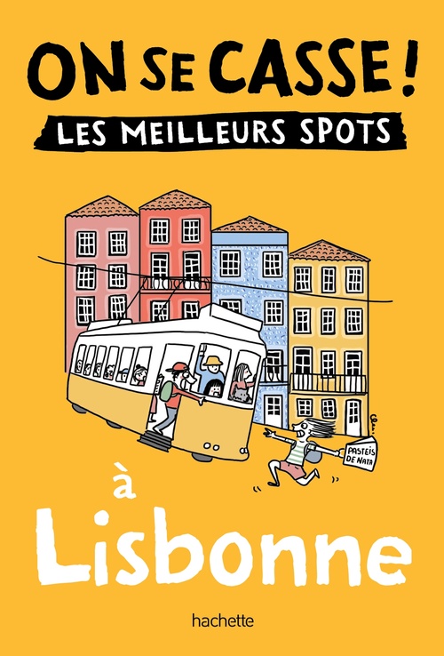 Couverture ebook de On se casse ! Les meilleurs spots à Lisbonne, de Collectif