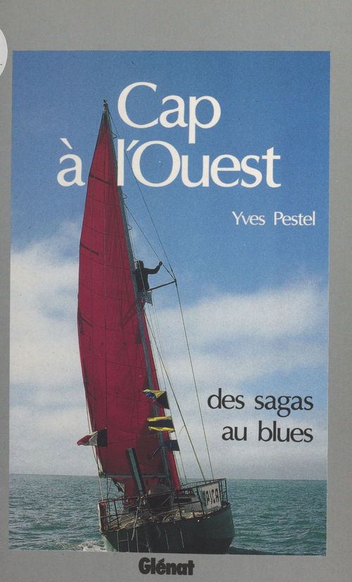 Couverture ebook de Cap à l'Ouest : des sagas au blues, de Pestel