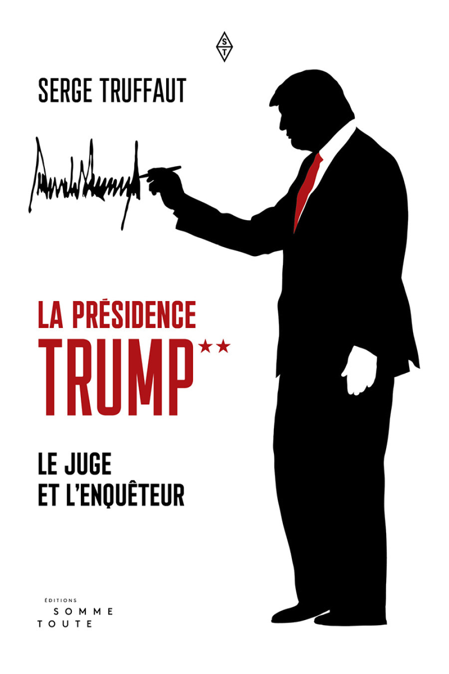 Couverture ebook de La présidence Trump **, de Serge Truffaut