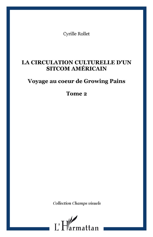 Couverture ebook de La circulation culturelle d'un sitcom américain, de Cyrille Rollet
