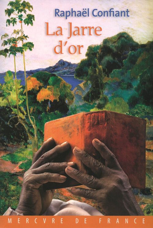 ebook cover of La Jarre d'or, by Raphaël Confiant