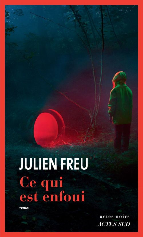 ebook cover of Ce qui est enfoui, by Julien Freu