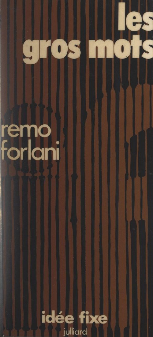 Couverture ebook de Les gros mots, de Remo Forlani