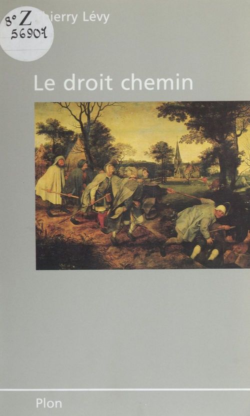 ebook cover of Le Droit Chemin, by Thierry Lévy