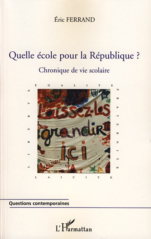 Couverture ebook de Quelle école pour la République ?, de Eric Ferrand
