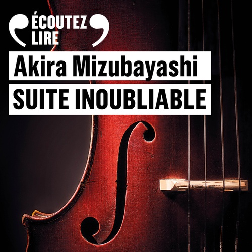 Couverture audiobook de Suite inoubliable, de Akira Mizubayashi