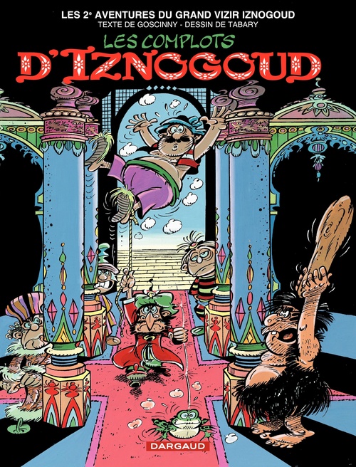 Couverture ebook de Iznogoud - tome 2 - Les Complots d'Iznogoud, de René Goscinny, Jean Tabary