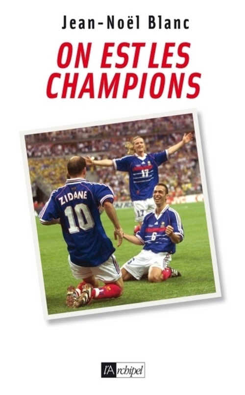 ebook cover of On est les champions, by Jean-Noël Blanc