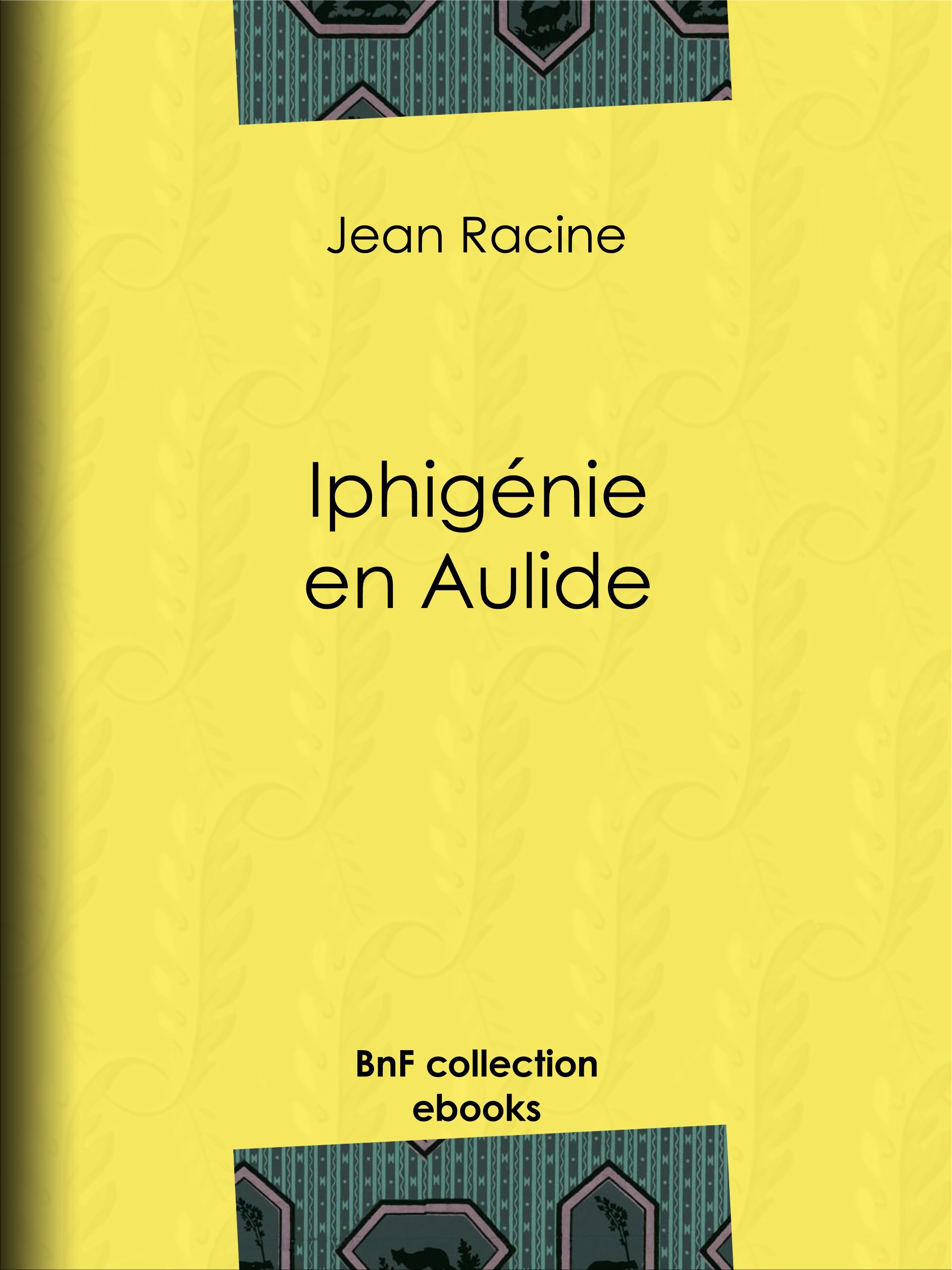 ebook cover of Iphigénie en Aulide, by Jean Racine