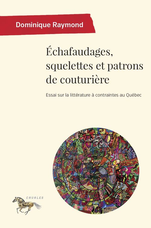 Couverture ebook de Échafaudages, squelettes et patrons de couturière, de Raymond Dominique