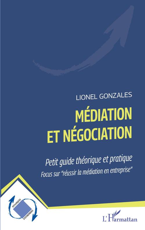 Couverture ebook de Médiation et négociation, de Lionel Gonzales