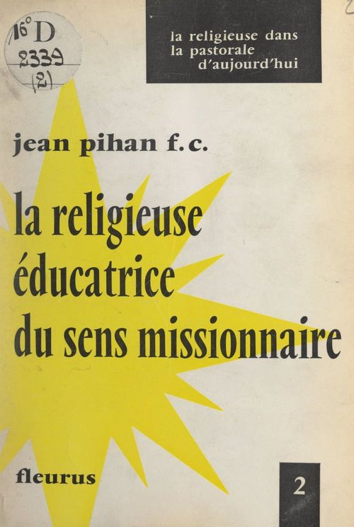 Couverture ebook de La Religieuse éducatrice du sens missionnaire, de Jean Pihan