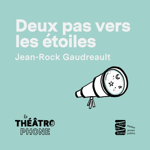 Couverture audiobook de Deux pas vers les étoiles, de Jean-Rock Gaudreault