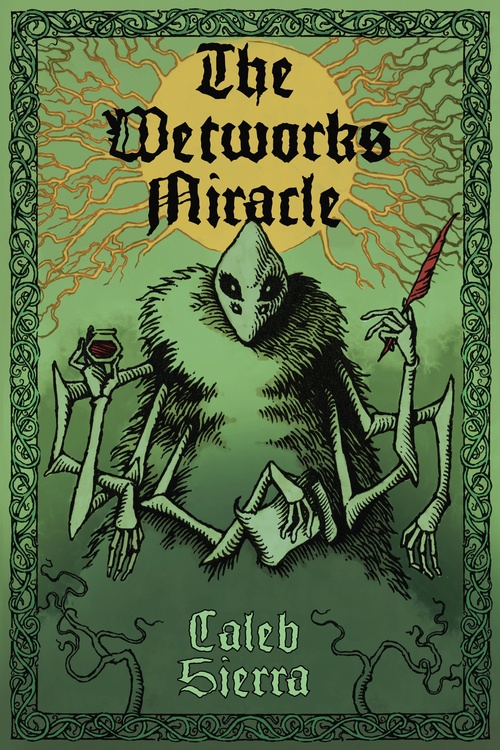 ebook cover of The Wetworks Miracle, by Caleb Sierra