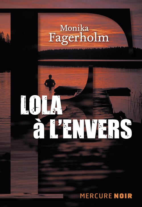 Couverture ebook de Lola à l'envers, de Monika Fagerholm