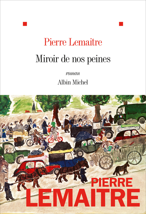 ebook cover of Miroir de nos peines, by Pierre Lemaitre