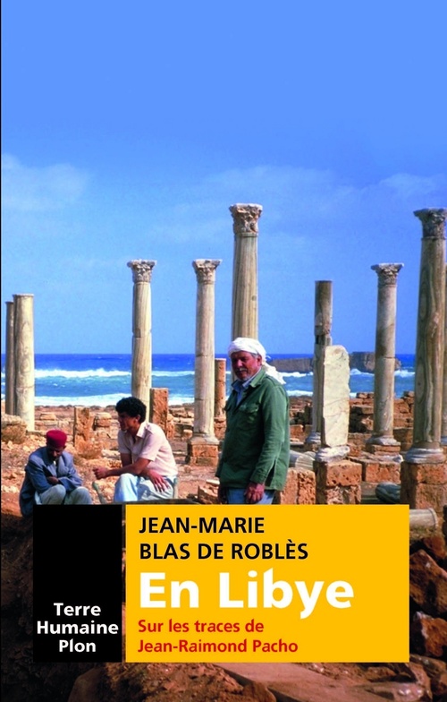Couverture ebook de En Libye sur les traces de Jean-Raimond Pacho, de Jean-Marie Blas de Roblès