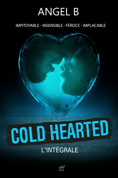 ebook cover of Cold hearted L'intégrale, by Angel.B