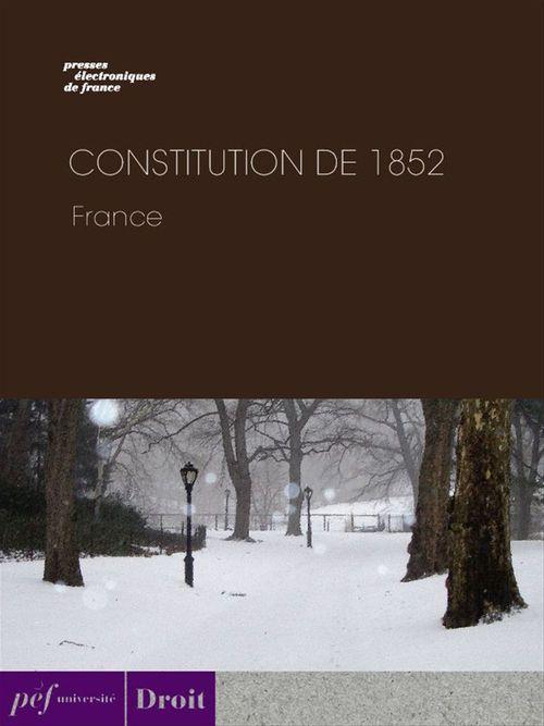 Couverture ebook de Constitution de 1852, de Oeuvre Collective