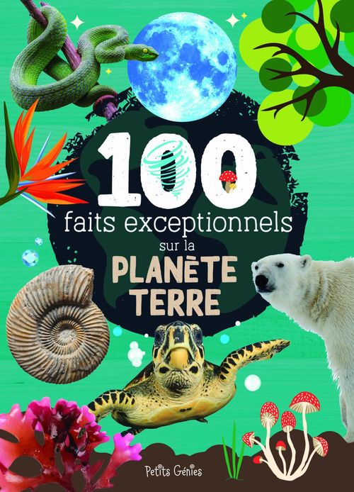 ebook cover of 100 faits exceptionnels sur la planète Terre, by Mathieu Fortin
