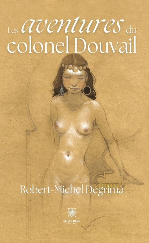 Couverture ebook de Les aventures du colonel Douvail, de Robert-Michel Degrima