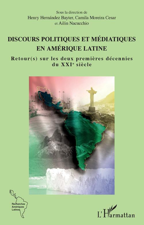 ebook cover of Discours politiques et médiatiques en Amérique latine, by Henry Hernandez-bayter, Camila Moreira cesar, Ailin Nacucchio