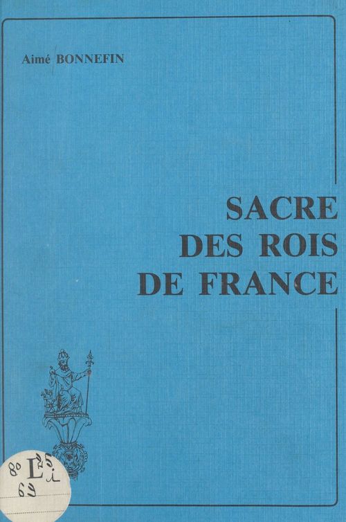 Couverture ebook de Sacre des rois de France, de Aime Bonnefin