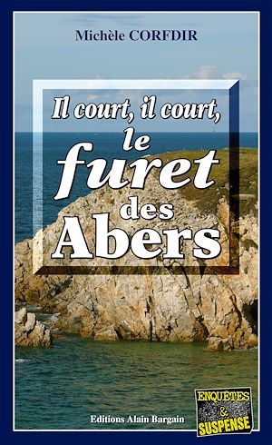 Couverture ebook de Il court, il court le furêt des Abers, de Corfdir