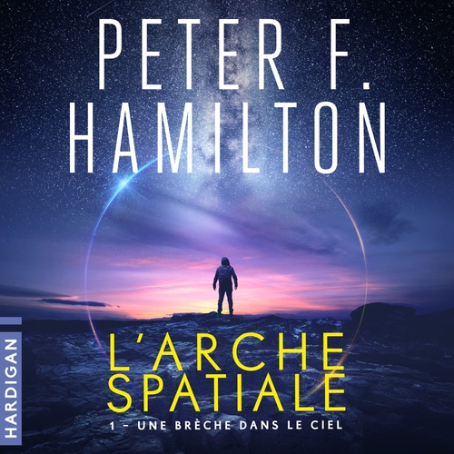 audiobook cover of Une brèche dans le ciel, by Peter F. Hamilton