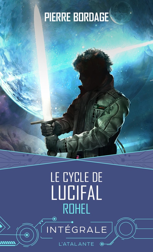 ebook cover of Le Cycle de Lucifal - L'Intégrale, by Pierre Bordage