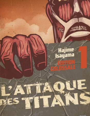 ebook cover of L'Attaque des Titans Edition Colossale T01, by Hajime Isayama