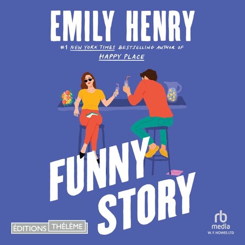 audiobook cover of Funny Story, by Emily Henry