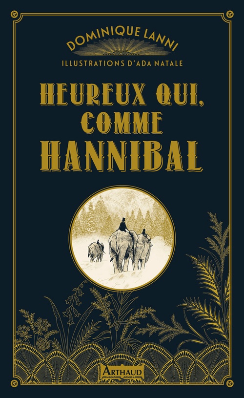 Couverture ebook de Heureux qui, comme Hannibal, de Dominique Lanni, Ada Natale