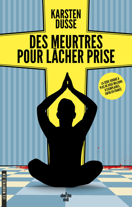 Couverture ebook de Les meurtres Zen - Tome 2 Des meurtres pour lâcher prise, de Karsten Dusse